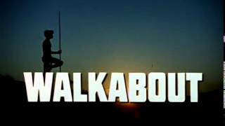 WALKABOUT 1971 (SHORT TRAILER)