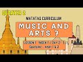 QUARTER 2 - MUSIC AND ARTS 7 - LESSON 1 / DAY 2 - 5 OF WEEK 1 / SUBTOPIC 1 & 2 / DEPED MATATAG