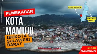 Pemekaran Kota Mamuju, Ibukota Provinsi Sulawesi Barat tapi masih Berstatus Kabupaten