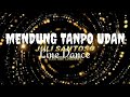 MENDUNG TANPO UDAN Line Dance, Choreo: Juli Santoso (Joena) Uld East Java