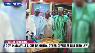 Gov. Matawalle Signs Banditry, Other Offences Bill Into Law (VIDEO)