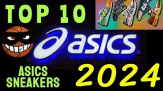 OUR TOP 10 ASICS SNEAKERS OF 2024 !!! #asics #top10 #sneakers #collab #shorts