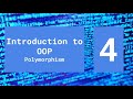 Polymorphism - Introduction to Object-Oriented Programming (Episode 4)