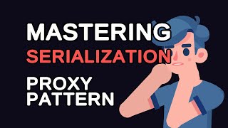 Mastering Serialization Proxy Pattern: Debugging Made Easy in Java