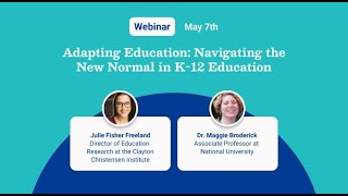 Adapting Education: Navigating the New Normal in K-12 Education