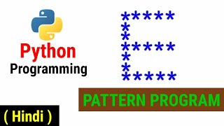 Python Pattern Programs | Printing Stars '*' in E Shape