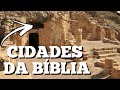 5 Cidades descritas na Bíblia