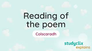 2. Colscaradh - Reading of the Poem: Leaving Cert Irish Poetry
