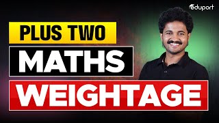 Plus Two Public Exam Chapter Wise Weightage 2025 | Maths Weightage | Eduport Plustwo