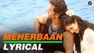 Meherbaan Lyrical Video | feat Hrithik Roshan & Katrina Kaif | Vishal Shekhar