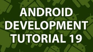 Android Development Tutorial 19