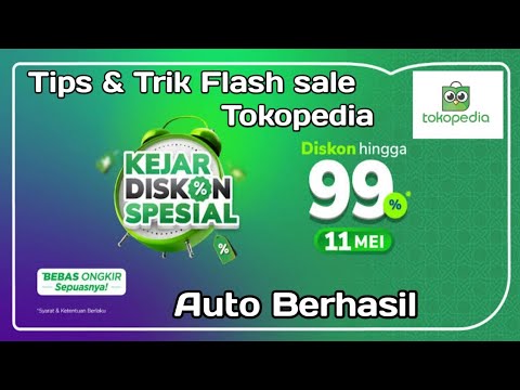 Cara Mendapatkan Flash Sale Di Tokopedia - YouTube