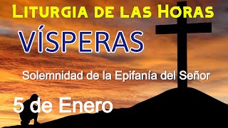 VÍSPERAS de HOY DOMINGO 5 de ENERO de 2025 - Liturgia de las Horas | Oración de la TARDE