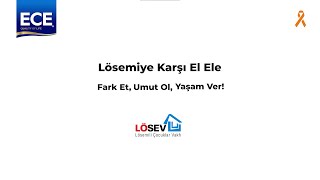 Lösemiye karşı El Ele! 2 - 8 Kasım Lösemili Çocuklar Haftası #lösev