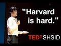 The Unspoken Reality Behind the Harvard Gates | Alex Chang | TEDxSHSID