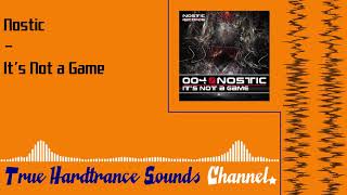 Nostic - It's Not a Game