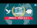 UNESCO - What is it?