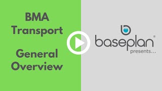 Baseplan Presents - BMA Transport