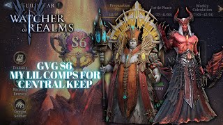 GVG S6 MY LIL COMPS FOR CENTRAL KEEP - WATCHER OF REALMS #watcherofrealms #GVGS6event