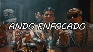 Ando enfocado - Jaziel Avilez, Codiciado, Peso Pluma (Master  Lyrics)