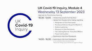 UK Covid-19 Inquiry - Module 4 Preliminary Hearing- 13 September 2023