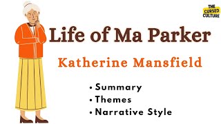 Grief Suppression in LIFE OF MA PARKER Explained | Summary | Themes | Modernist Narrative Features