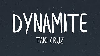 Taio Cruz - Dynamite (Lyrics)