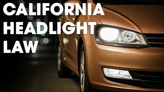 When to Use Your Headlights in California | Avoid Tickets & Stay Safe