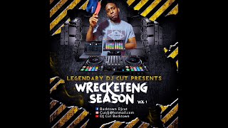 wrecketeng season vol. 1 (2021 Bouyon  mixtape by Dj Cut Bucktown)