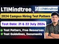 🔥LTIMindtree Exam Pattern 2024 | Test Date: 21-22 July | Campus Hiring | Guidelines, Documents