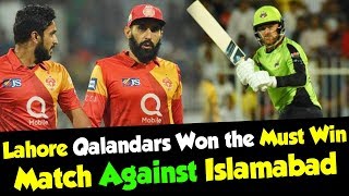 Lahore Qalandars Won the Must Win Match Against Islamabad United | HBL PSL|M1E1