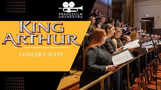 KING ARTHUR · Concert Suite · Prague Film Orchestra