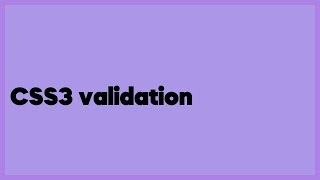 CSS3 validation (1 answer)