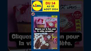 Catalogue LIDL du 14 au 20 août 2024 🍐 Alimentaire 🛒🥖🟦⬜️🟥 #avantpremière #shopping  #promotions