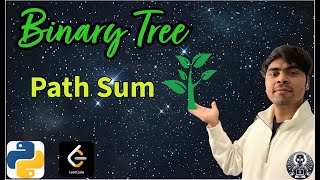 LeetCode 112 | Path Sum | Python Solution Explained | AlgoYogi