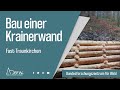 Bau einer Krainerwand