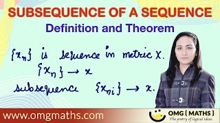 Sub sequence of a Sequence | Definition | Theorem of sub sequence | Real Analysis | Subsequence