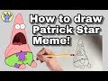 How to draw PATRICK MEME! *step by step*