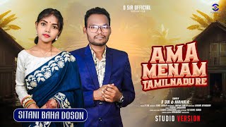 Ama Menam Tamilnadu Re llSitani Baha Doson Song 2025 ll D.SiR and NIRMALA