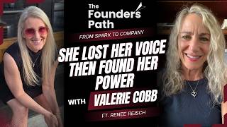 Renee Reisch: Losing Her Voice, Finding Her Power | Valerie Cobb