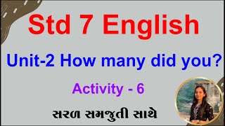 Std 7 English Unit 2, Activity 6, dhoran 7 angreji unit 2, ધોરણ 7 અંગ્રેજી પાઠ 2, Std 7 English Ch 2