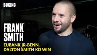 Frank Smith On Eubank Jr-Benn Deal \u0026 Smith-Azim Revisited