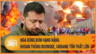 Điểm nóng quốc tế 3/6: Nga dùng bom hạng nặng khoan thủng boongke, Ukraine tổn thất lớn
