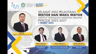 🔴 LIVE !!  PELANTIKAN REKTOR DAN WAKIL REKTOR INSTITUT TEKNOLOGI NASIONAL MALANG PERIODE 2023 - 2027