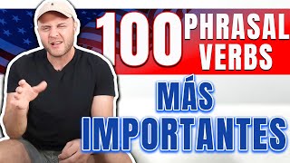 100 PHRASAL VERBS PODEROSOS que NECESITAS Saber! 🚀 Habla Inglés Fluido RÁPIDO en Poco Tiempo