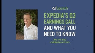 Expedia/HomeAway Q3 2017 Earnings Call and What You Need To Know