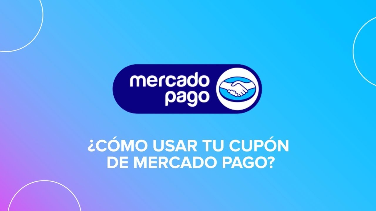 ¿Cómo Usar Mi Cupón Al Pagar Con Mercado Pago? - YouTube