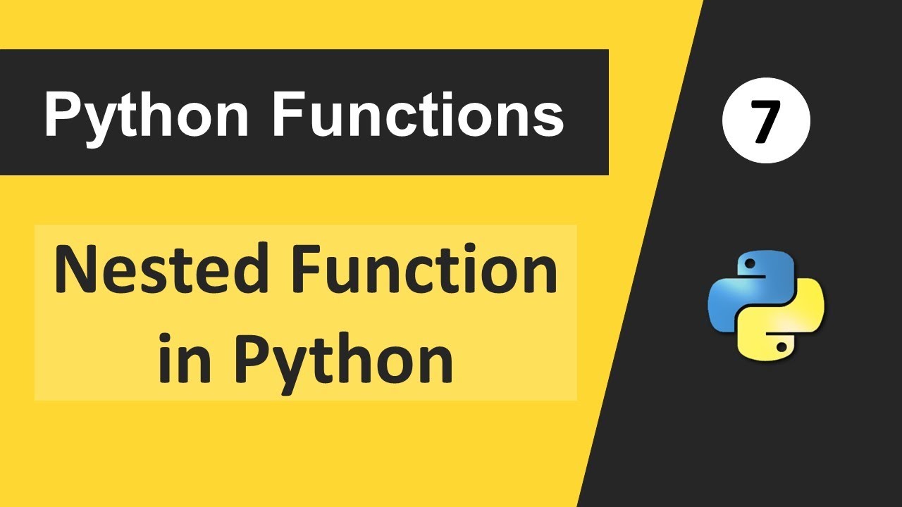 Nested Function In Python Python Tutorial For Beginners Functional