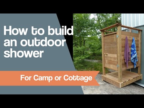 How to make an Outdoor Shower How to make an Outdoor Shower