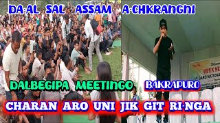 Da'al Assam Ni A'chik rangni dalbegipa Meeting o'nganio Charan mang jiksesa git ringa